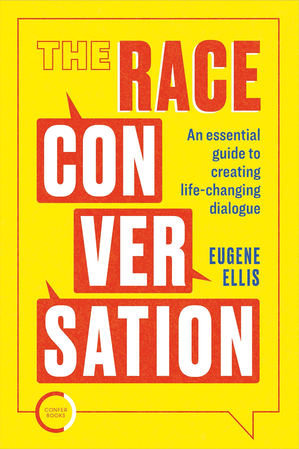 The Race Conversation with Eugene Ellis